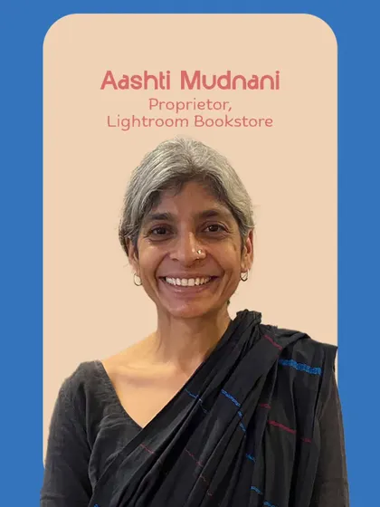 Aashti Mudnani, proprietor of Lightroom Bookstore, brought her deep knowledge of children's literature to our storytelling sessions at The Playbook.