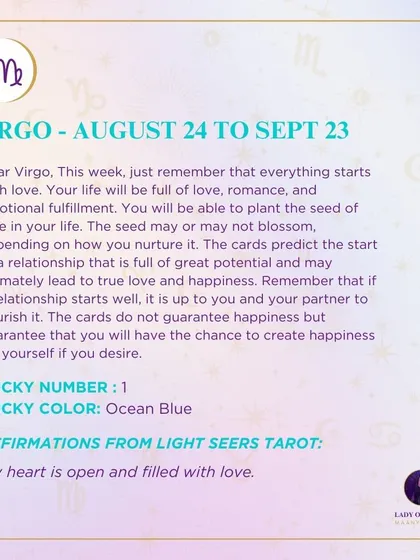 A weekly tarot forecast for Virgo. This week, just remember that everything starts with love. Your life will be full of love, romance, and emotional fulfillment.