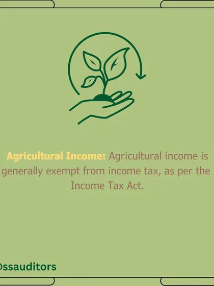 As per the Income Tax Act, agricultural income is generally exempt from income tax. This is an important exemption for individuals earning from agriculture.
