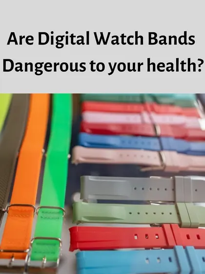 Are Digital Watch Bands Dangerous? Recent research found that many smartwatch bands, especially those made from fluoroelastomers, contain PFAS or 'forever chemicals'. These toxins can be absorbed through your skin and are linked to serious health issues. Opt for safer materials like silicone, nylon, or metal.