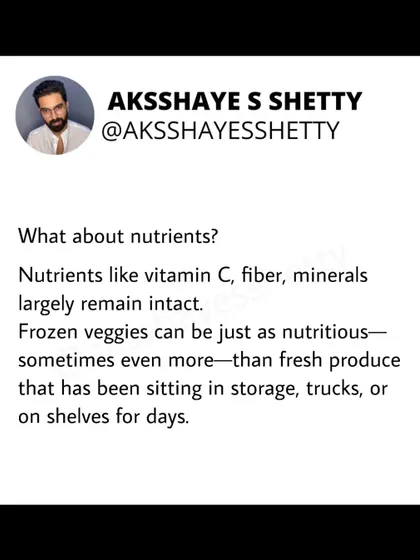 Nutrients like vitamin C, fiber, and minerals are largely retained in frozen vegetables. In fact, they can sometimes be more nutritious than fresh produce that has been transported and stored for days before reaching you.