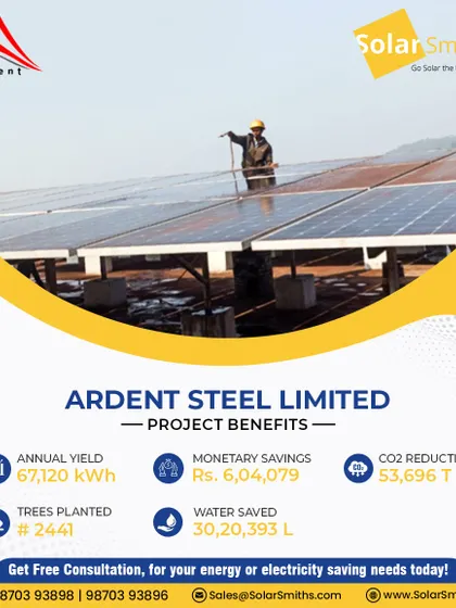 Ardent Steel Limited engaged my services to develop their solar photovoltaic system. This 52.54 KWp system saves them over ₹6 lakhs annually and reduces CO2 emissions by over 53,000 tons.