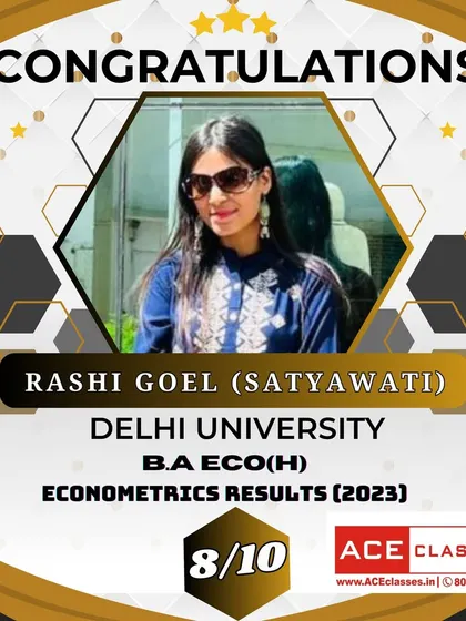 Rashi Goel from Satyawati College scored an 8/10 in her Econometrics paper. We congratulate her on this fantastic 2023 result.
