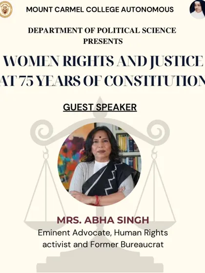 This is the poster for my guest lecture at Mount Carmel College on "Women Rights and Justice at 75 Years of Constitution". I believe it is crucial to discuss what our constitution promised women and how far we have come in realizing that vision.