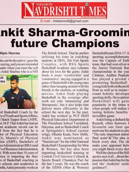 It was an honour to be featured in The Navdrishti Times for our work in grooming future champions. This article highlights our coaching philosophy and our commitment to the holistic development of young basketball players in New Delhi.