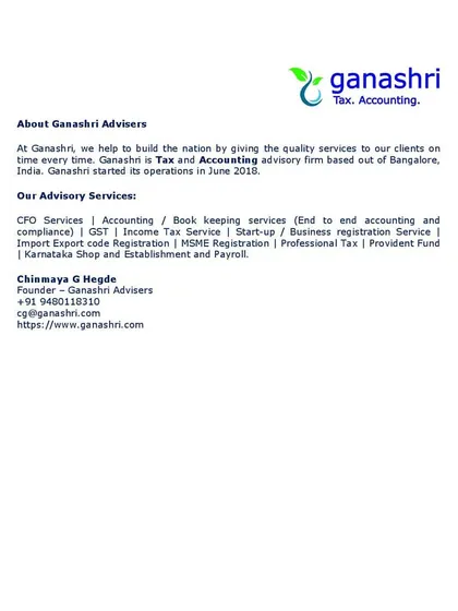 As your dedicated tax and accounting adviser in Bangalore, I provide a range of services designed to ensure your financial operations are smooth and compliant.