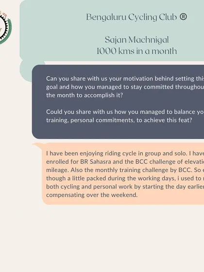Our 'Spoke Talk' series highlights Sajan Machnigal, who completed 1000 kms in a month. He explains how group rides and club challenges motivated him to balance his training with his personal commitments.