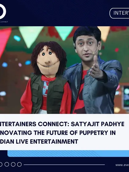 Featured in an interview with EventFAQs for Entertainers Connect, discussing how we are innovating the future of puppetry in Indian live entertainment.