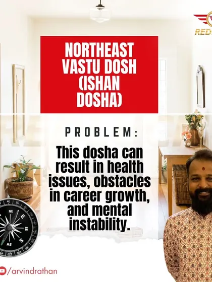 The North-East Vastu dosh, or Ishan Dosha, can be a major source of problems. An imbalance in this sacred zone can lead to persistent health issues, obstacles in career growth, and mental instability.