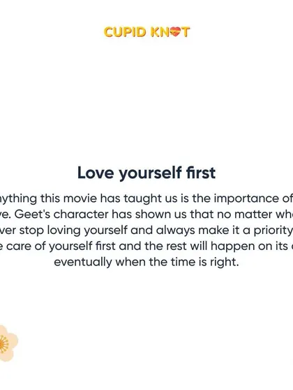 The most important lesson from Geet is to love yourself first. Self-love is the foundation for any healthy relationship.
