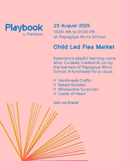 A special feature on the Child-Led Flea Market, a fundraiser for a cause where our learners curated, created, and ran their own stalls.