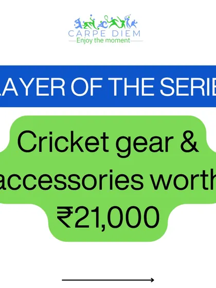 Performance is the only currency here, and we reward it. The Player of the Series will walk away with cricket gear and accessories worth ₹21,000 to help them on their journey.
