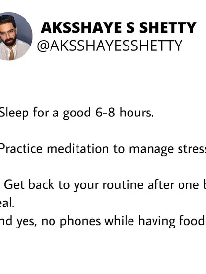 More habits for lifelong fitness: sleep for a good 6-8 hours, practice meditation to manage stress, and get right back to your routine after one bad meal. And no phones while eating!