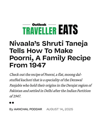 An Outlook Traveller feature on our founder sharing her family's Poorni recipe, which dates back to 1947.