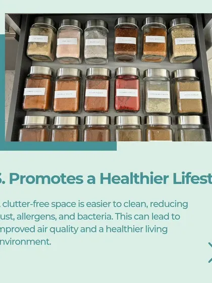 Decluttering promotes a healthier lifestyle by making your home easier to clean, which reduces dust and allergens for better air quality.