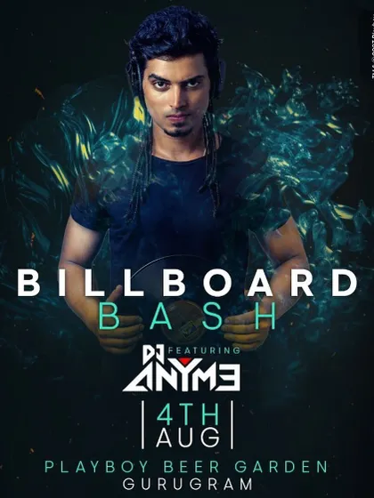 The poster for my "Billboard Bash" night at Playboy, Gurugram. I curated a set full of the hottest commercial and chart-topping hits.