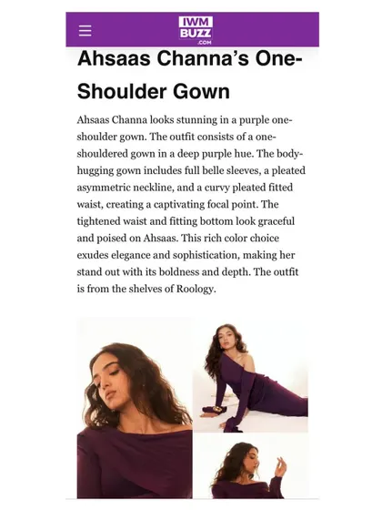 IWM Buzz did a lovely feature on the one-shoulder purple gown I styled for Ahsaas Channa, describing it as bold, elegant, and graceful.