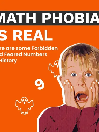 Math phobia is real, and it has a long history. This series explores some of the numbers and concepts that were once feared or forbidden throughout history.