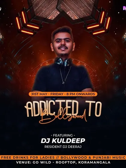 'Addicted to Bollywood' at Go Wild Rooftop. This poster highlights a Friday night event with free drinks for ladies.