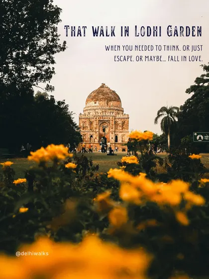 That walk in Lodhi Garden when you needed to think, or just escape. Delhi isn't just a city; it's a photo album of memories, and our walks help you create new ones.