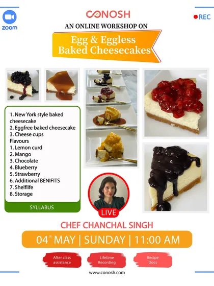 This workshop is all about egg and eggless baked cheesecakes. I teach you how to make a classic New York style cheesecake and an egg-free version, along with various fruit-based flavors and storage tips.