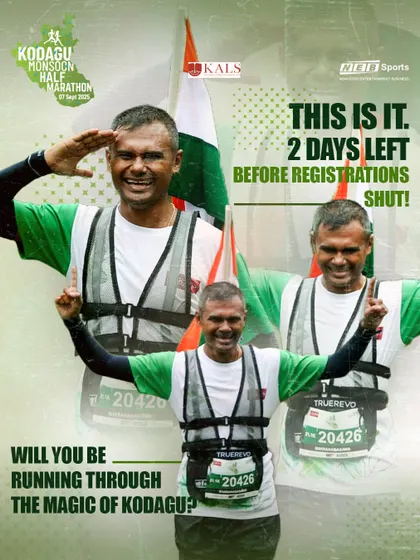 Your monsoon runcation awaits. Just two days left to secure your spot at the Kodagu Monsoon Half Marathon.