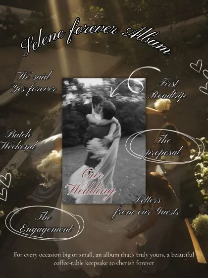 From the proposal to the bachelorette weekend and the wedding day, our Forever Album is designed to tell your complete story. It's a beautiful coffee-table keepsake for every occasion, big or small.