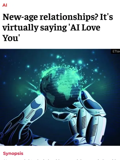 The Economic Times quoted me in their story on AI and new-age relationships. The article explores the rise of virtual companionship and what it means for human connection.