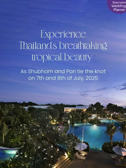 Experience Thailand's breathtaking tropical beauty as Shubham and Pari tie the knot in July 2025.