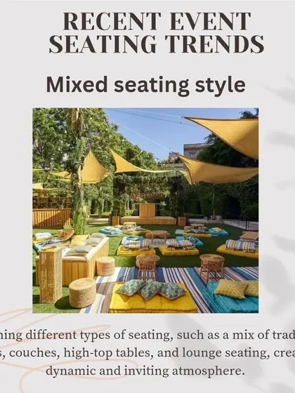 We also follow trends in event layouts, such as the 'Mixed Seating Style'. Combining couches, chairs, and lounge areas creates a dynamic and inviting atmosphere for guests.
