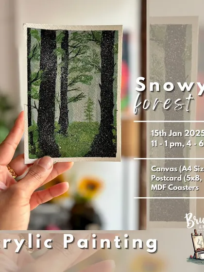 An announcement for our "Snowy Forest" acrylic painting workshop.
