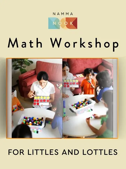 A promotional graphic for my math workshop for 'littles and lottles' at Namma Nook. The imagery of an open book filled with photos of engaged children captures the essence of my hands-on approach.