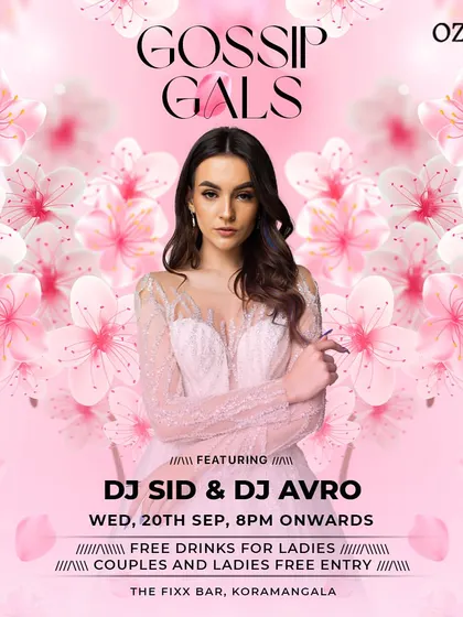 Gossip Gals Ladies Night at The Fixx, Koramangala, with DJ Sid. Another popular Wednesday night residency.