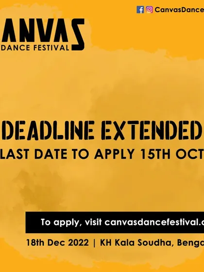 A deadline extension announcement for artist applications for the Canvas Dance Festival 2022. We extended the date to encourage more artists to apply and share their work.