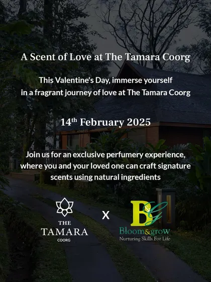 We partner with luxury resorts like The Tamara Coorg to offer exclusive experiences. This poster promotes our "A Scent of Love" perfumery workshop for Valentine's Day, inviting couples to craft signature scents together.