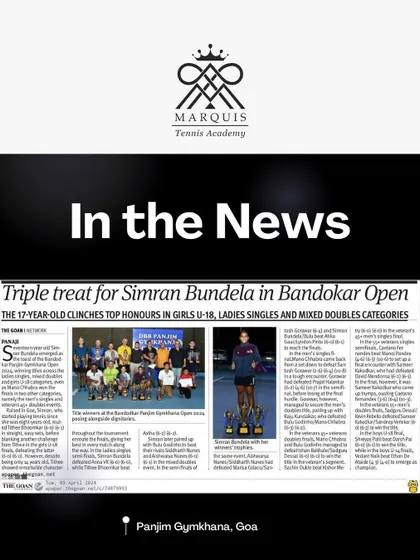 Our academy making headlines. Simran Bundela's outstanding performance at the Panjim Gymkhana tournament featured in the local news. This is the kind of impact we aim to make.