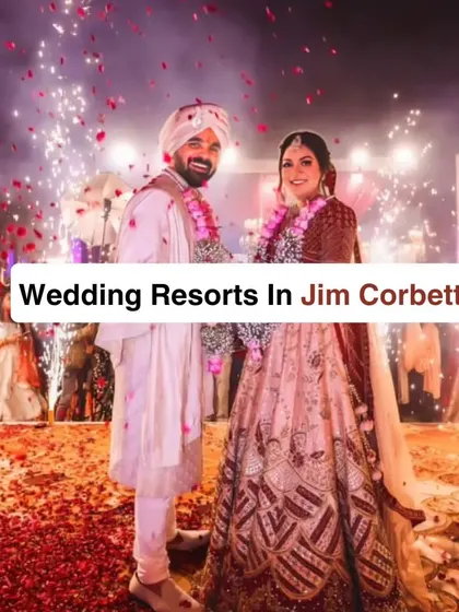 A promotional graphic for wedding resorts in Jim Corbett, capturing the excitement of a wedding in the mountains.