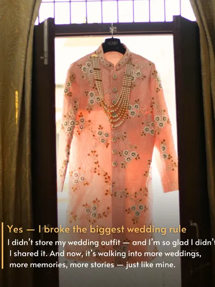 I Broke the Rule, and I'm Glad I Did. "I didn't store my wedding outfit. I shared it. And now, it's walking into more weddings, creating more memories, and telling more stories, just like mine."