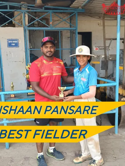 Fielding wins matches. Ishaan Pansare recognized as the 'Best Fielder' for his agility and commitment on the ground.