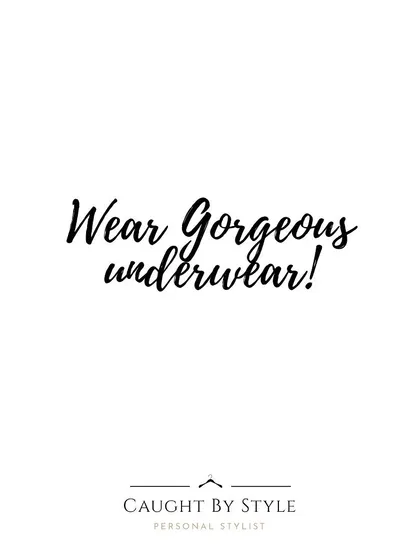 It starts from the inside out. Wearing beautiful underwear that makes you feel good is a small act of self-love that can boost your confidence for the entire day.