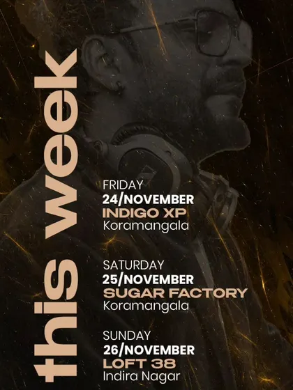 A weekly schedule poster showing my gigs across different popular venues like Indigo XP, Sugar Factory, and Loft 38. This shows how busy my weekends are.