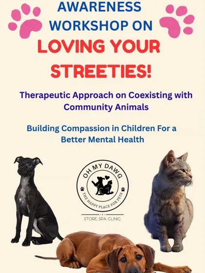 The poster for our "Loving Your Streeties" workshop. It outlines our focus on the therapeutic approach to coexisting with community animals and building compassion in children.