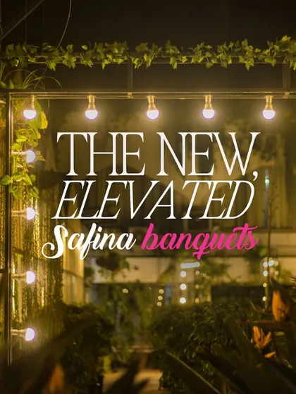 Announcing the new, elevated Safina Banquets, with enhanced decor and ambiance.