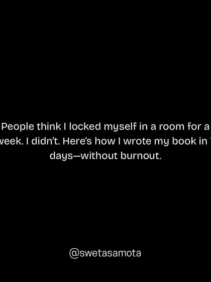 People think I locked myself in a room for a week to write my book. The truth is, I wrote it in 7 days without burnout by following a system.