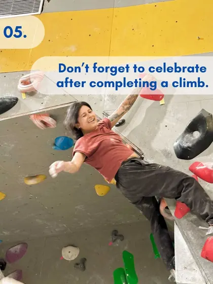 Climbing Tip #5: Don't forget to celebrate after completing a climb! Acknowledging your success, no matter how small, is a great motivator and makes the experience more fun. Plus, you earned it!