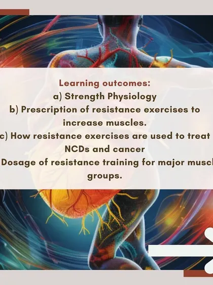The learning outcomes of our Exercise Medicine course include strength physiology, prescription of resistance exercises for NCDs and cancer, and proper dosage for major muscle groups.