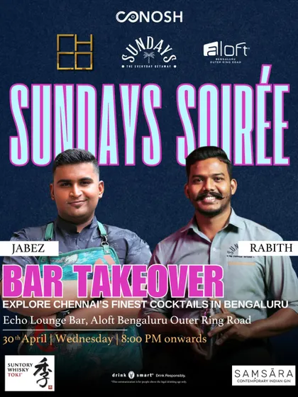 Chennai's finest cocktails in Bengaluru. This poster announces the "Sundays Soirée," a bar takeover by Sundays Chennai at Echo Lounge, Aloft Bengaluru, featuring cocktails crafted with nostalgic, local ingredients.