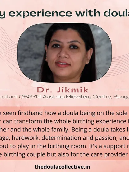 I believe in building bridges with medical professionals. Here, respected OBGYNs, midwives, and doctors from across India share their firsthand experiences of how doula support transforms the birthing room for everyone.