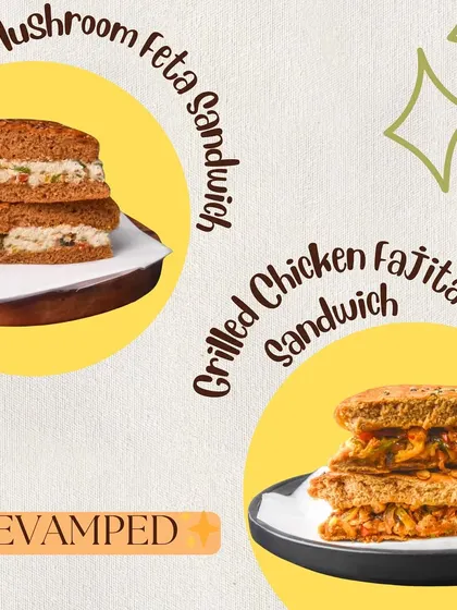 We've revamped some of our most popular sandwiches, including the Mushroom Feta and the Grilled Chicken Fajita, to make them even more delicious and protein-packed.