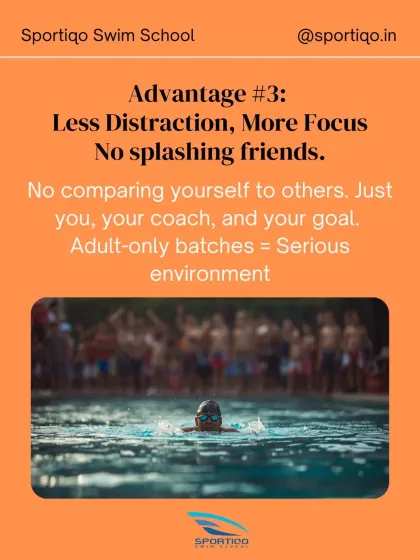 Our adult-only batches mean less distraction and more focus. There are no splashing kids or comparing yourself to others. It is a serious environment for you, your coach, and your goal.